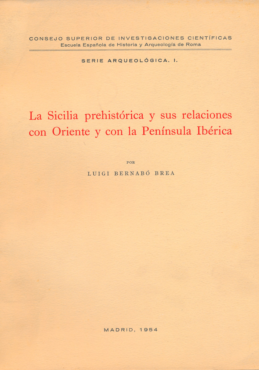 La Sicilia prehistórica y sus relaciones con Oriente y con la Península Ibérica