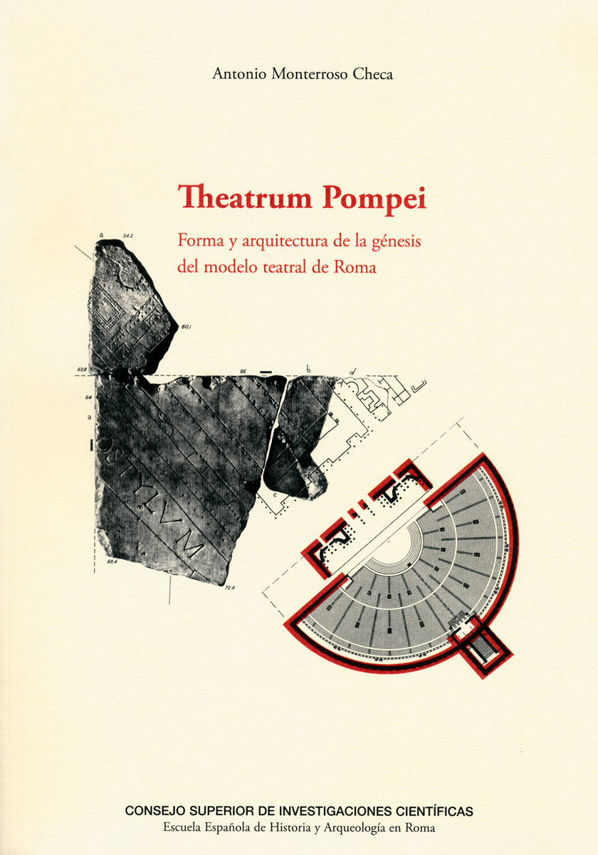 Theatrum Pompei. Forma y arquitectura de la génesis del modelo teatral de Roma