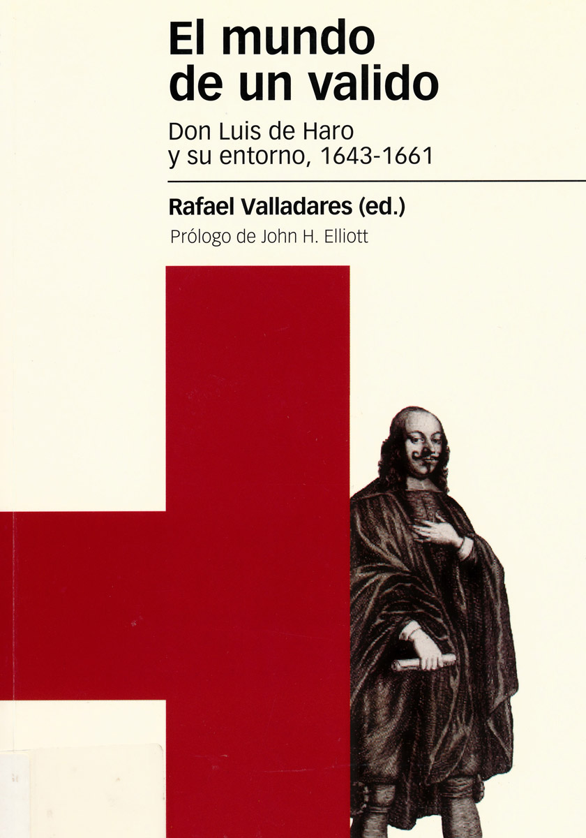 el-mundo-de-un-valido-don-luis-de-haro
