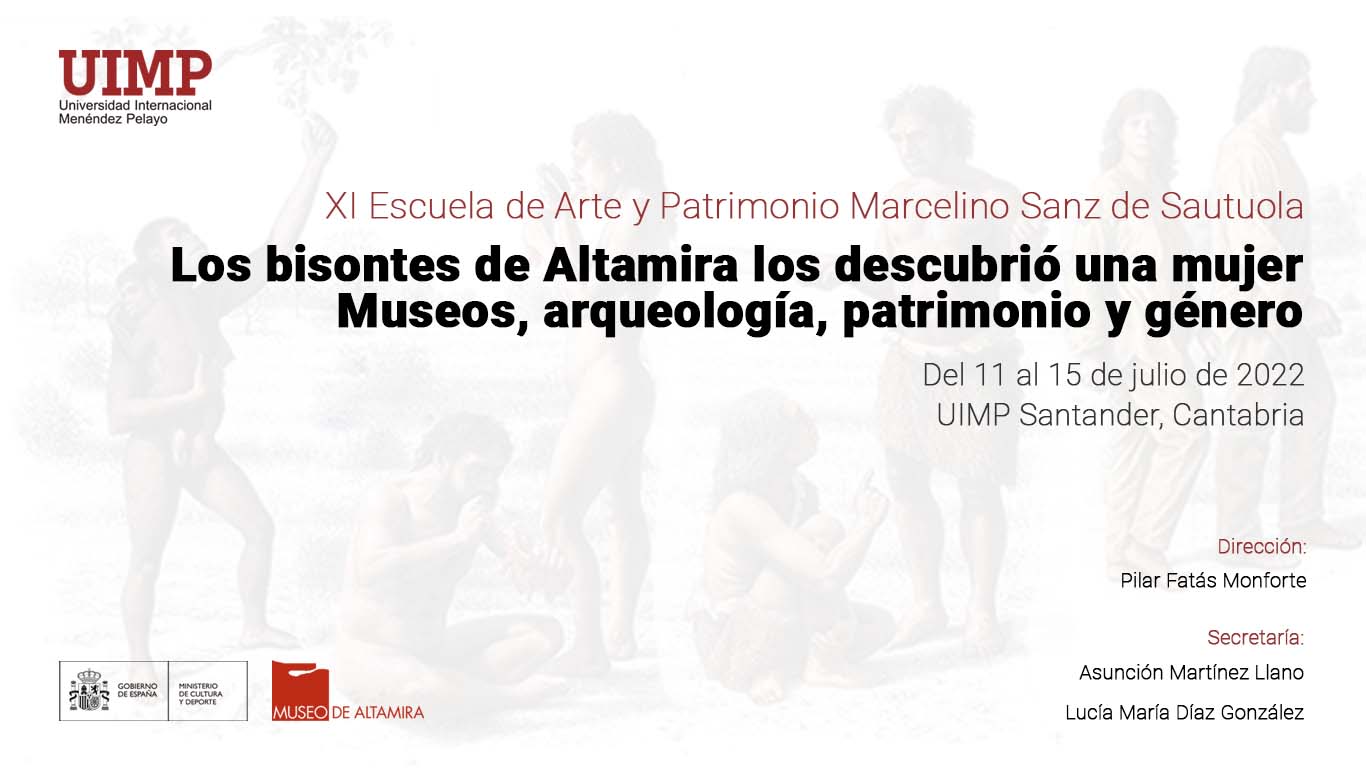 XI Escuela de Arte y Patrimonio Marcelino Sanz de Sautuola Los bisontes de Altamira los descubrió una mujer